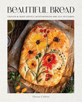 Load image into Gallery viewer, Beautiful Bread: Create & Bake Artful Masterpieces for Any Occasion
