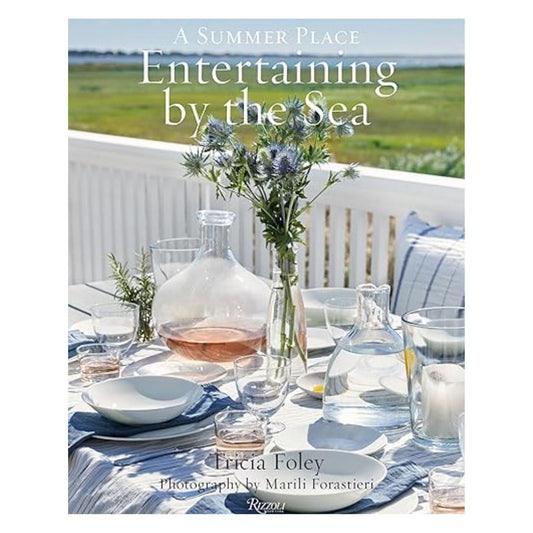 Entertaining by the Sea: A Summer Place